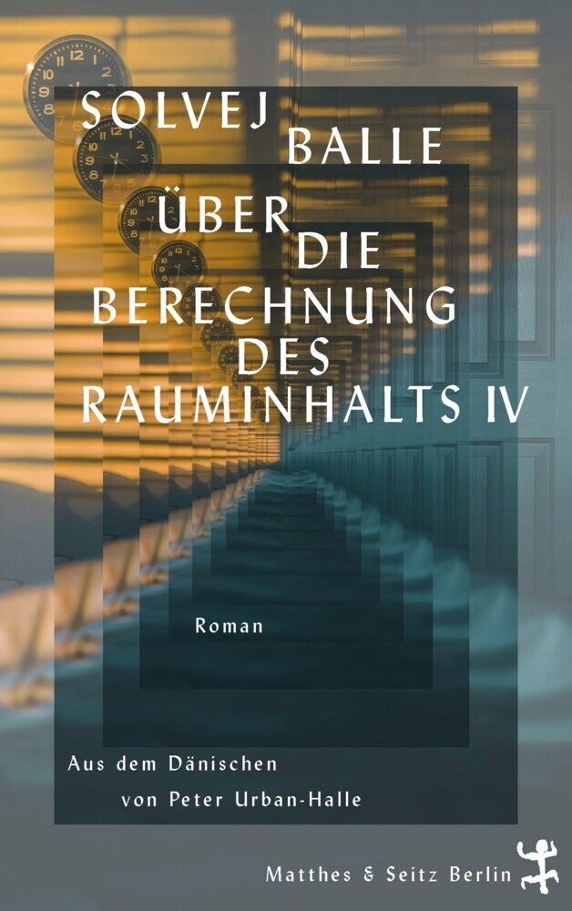 Über die Berechnung des Rauminhalts IV (Solvej Balle)