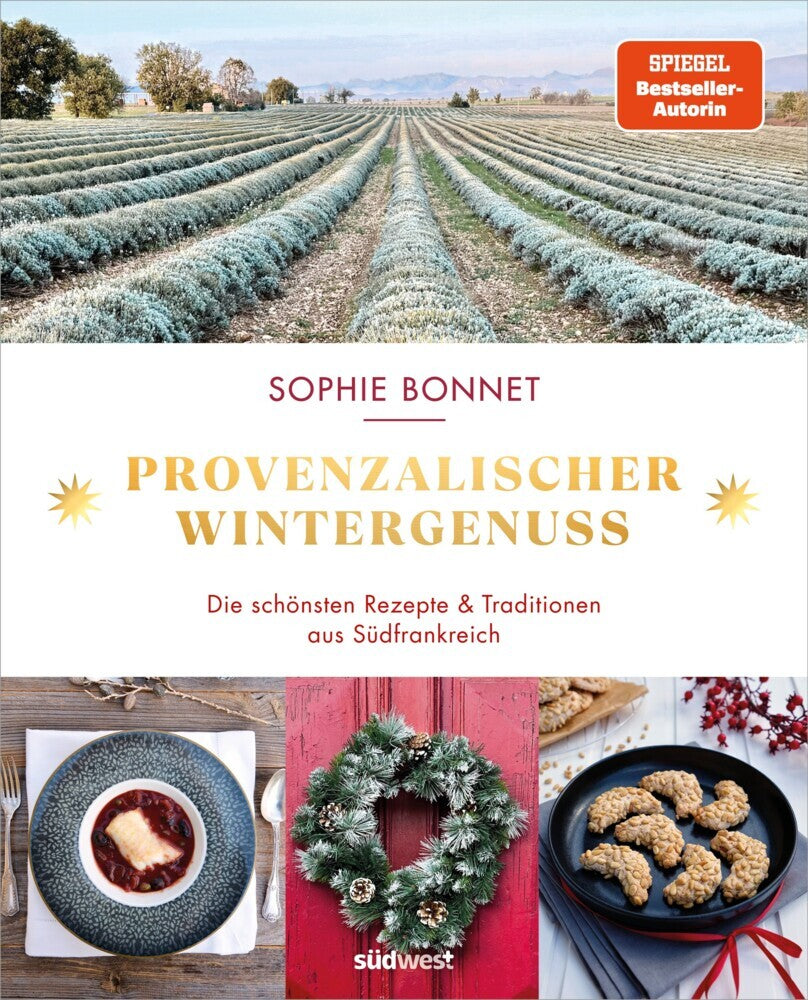 Provenzalischer Wintergenuss (Sophie Bonnet)