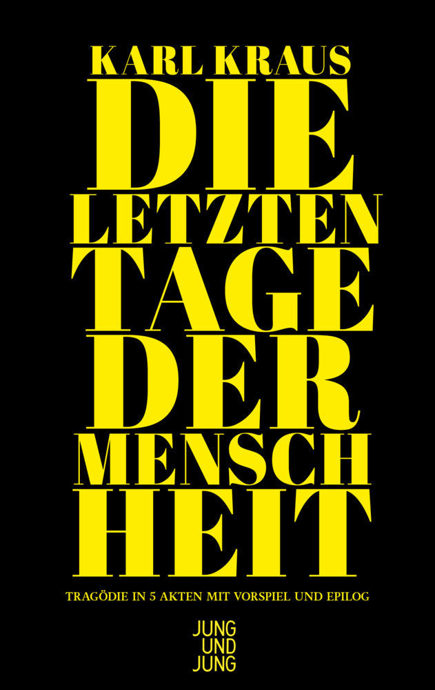 Die letzten Tage der Menschheit (Karl Kraus)