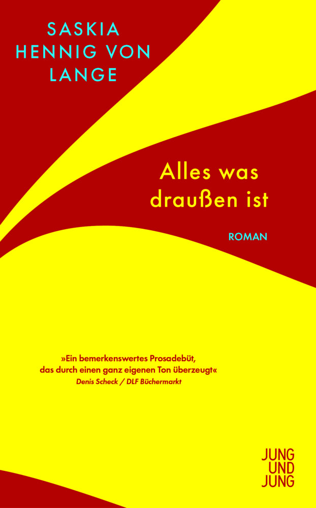 Alles, was draußen ist (Saskia Hennig Von Lange)