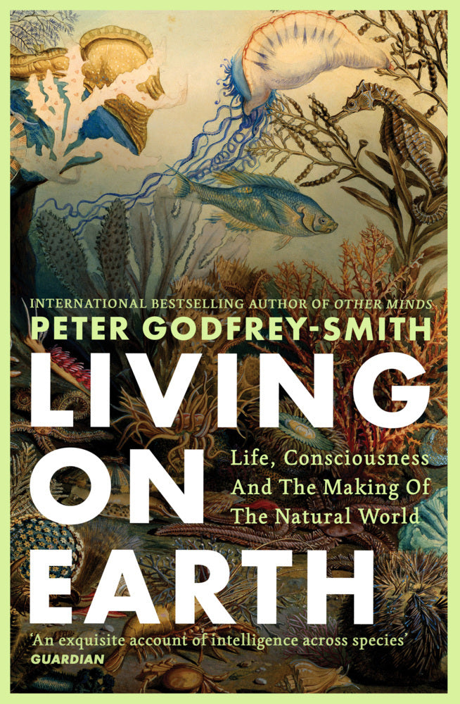 Living on Earth (Peter Godfrey-Smith)