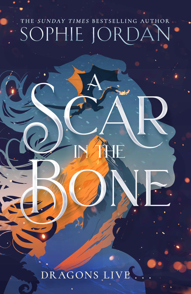 A Scar in the Bone (Sophie Jordan)