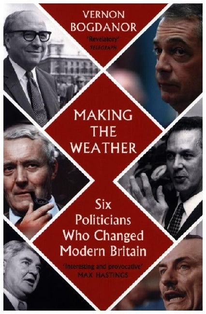 Making the Weather (Vernon Bogdanor)