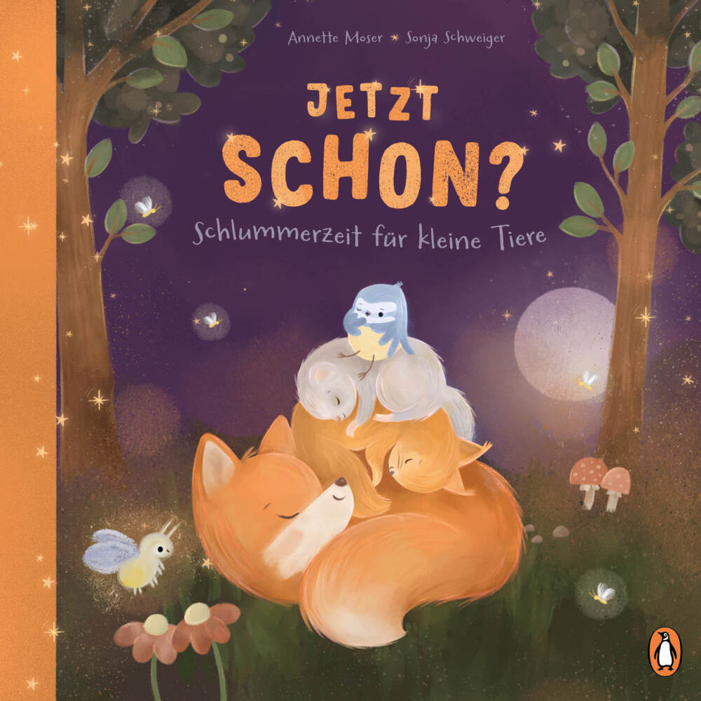 Jetzt schon? Schlummerzeit für kleine Tiere (Annette Moser)