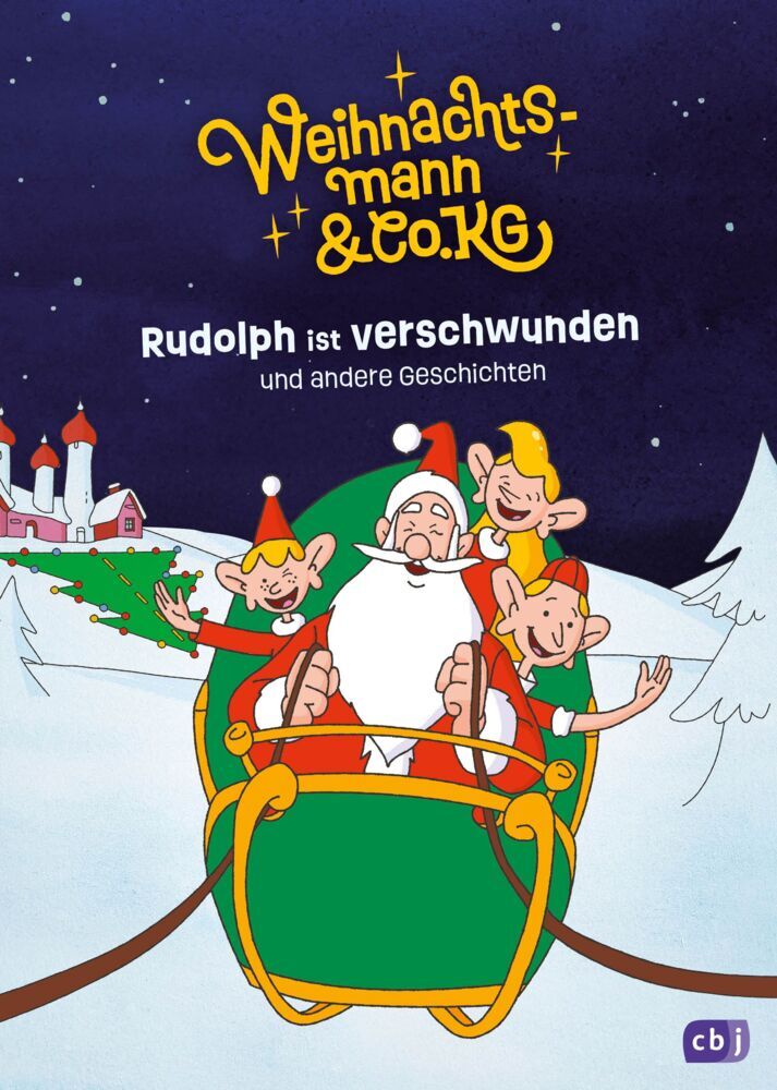 Weihnachtsmann & Co. KG - Rudolph ist verschwunden und andere Geschichten (Gabriele Würdinger)
