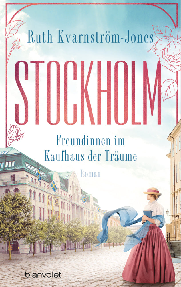 Stockholm - Freundinnen im Kaufhaus der Träume (Ruth Kvarnström-Jones)