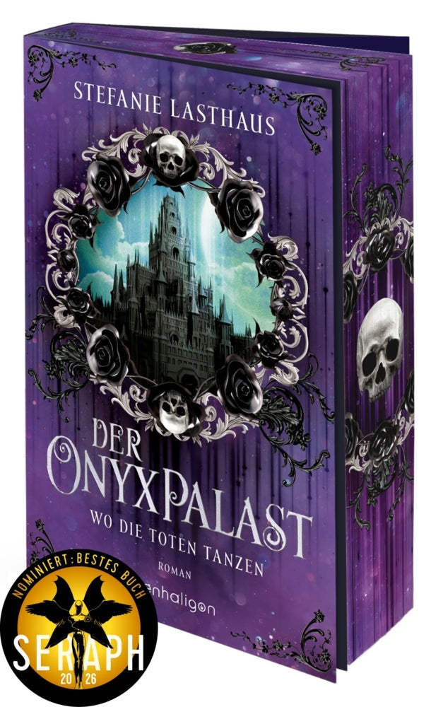 Der Onyxpalast - Wo die Toten tanzen (Stefanie Lasthaus)