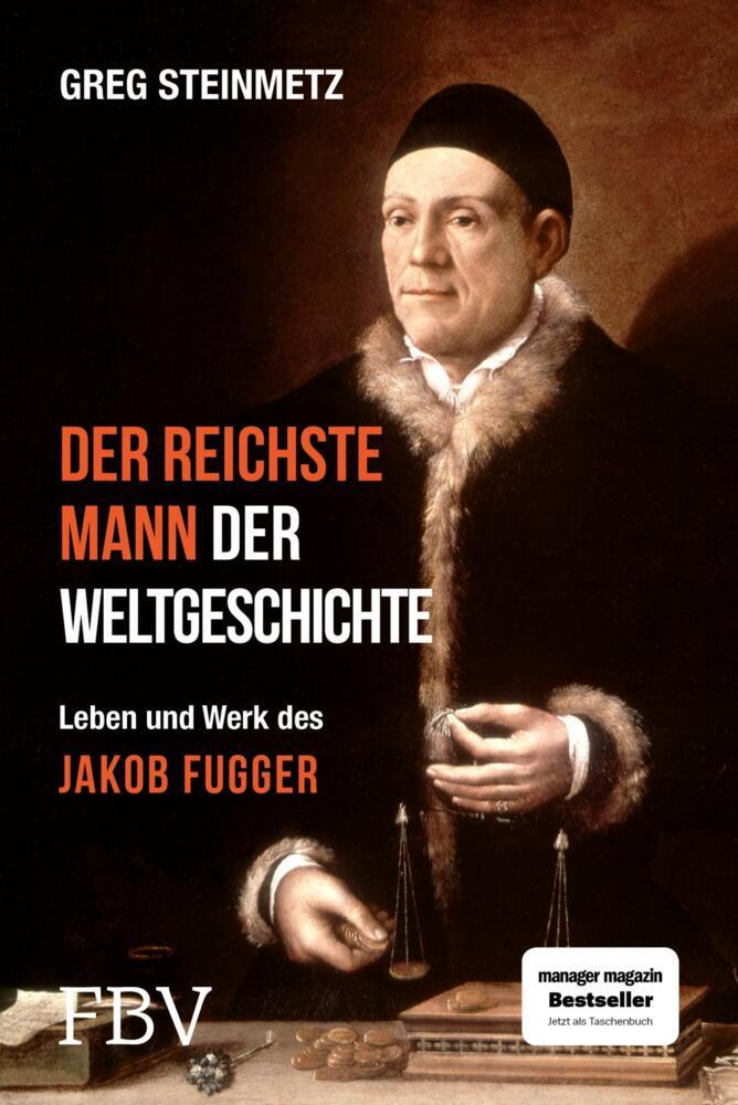 Der reichste Mann der Weltgeschichte (Greg Steinmetz)