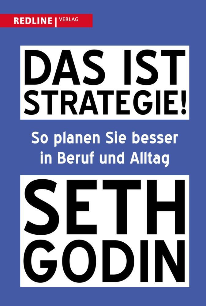 Das ist Strategie! (Seth Godin)