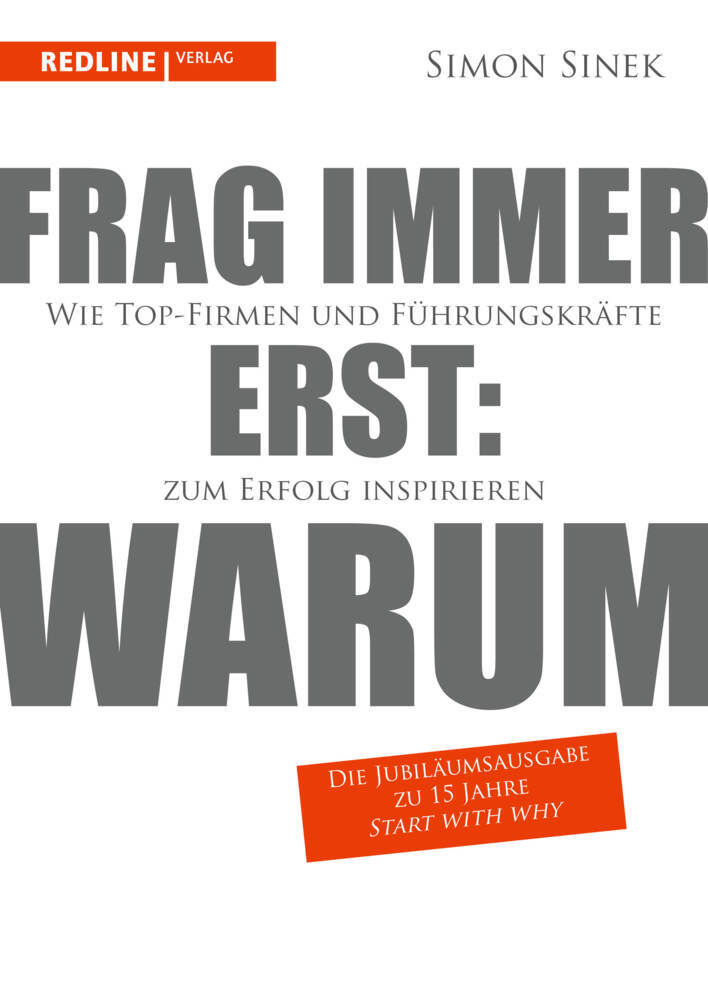 Frag immer erst: warum (Simon Sinek)