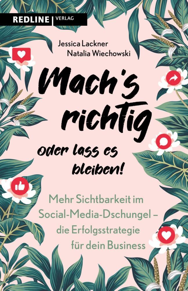 Machs richtig oder lass es bleiben! (Jessica Lackner)