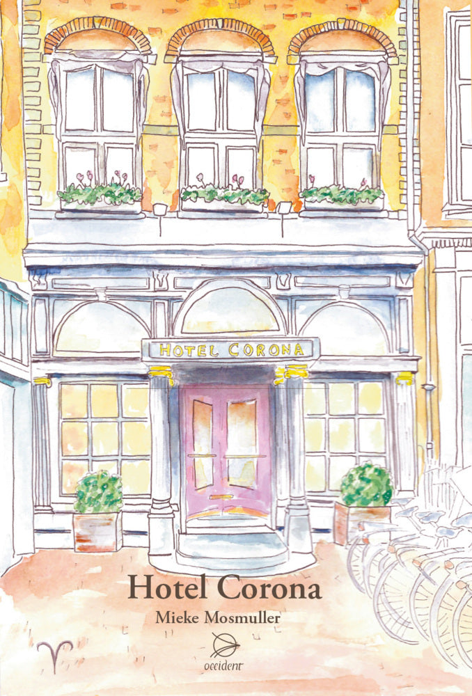Hotel Corona (Mieke Mosmuller)