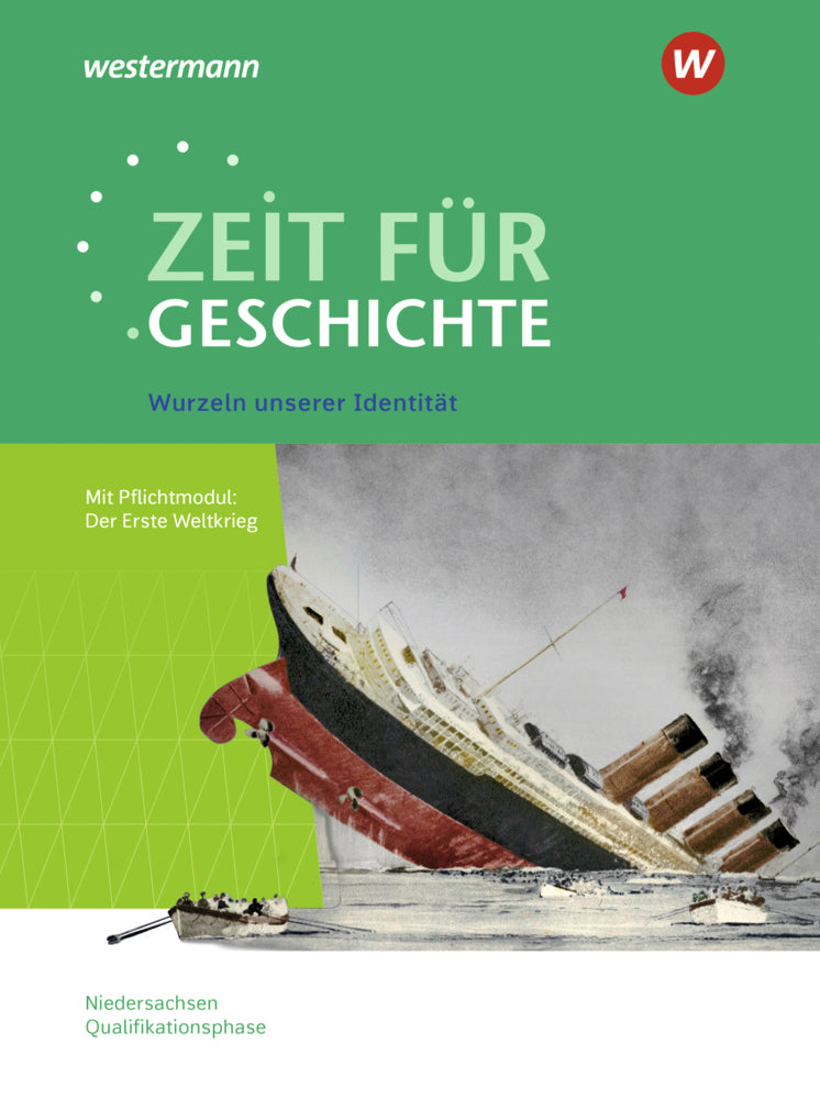 Zeit für Geschichte - Ausgabe für die Qualifikationsphase in Niedersachsen (Christian Große Höötmann)