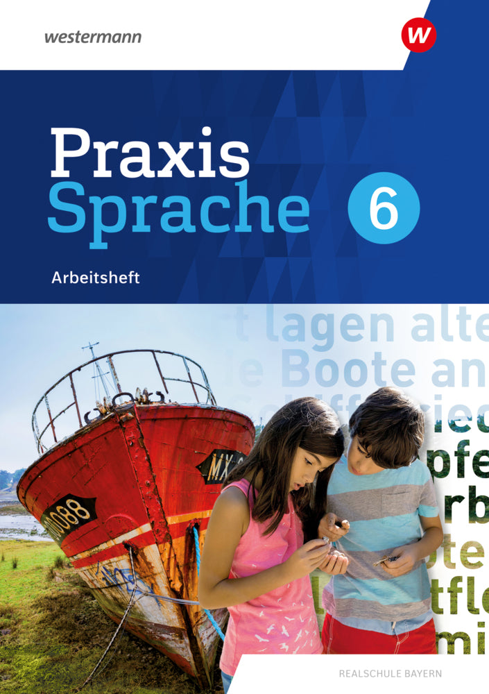 Praxis Sprache - Ausgabe 2024 für Realschulen in Bayern (Markus Gürster)