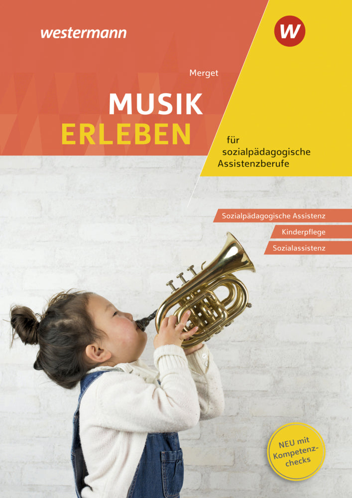 Musik erleben für sozialpädagogische Assistenzberufe (Gerhard Merget)