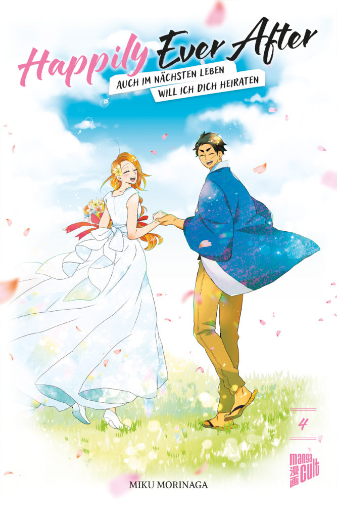 Happily Ever After - Auch im nächsten Leben will ich dich heiraten 04 (Miku Morinaga)
