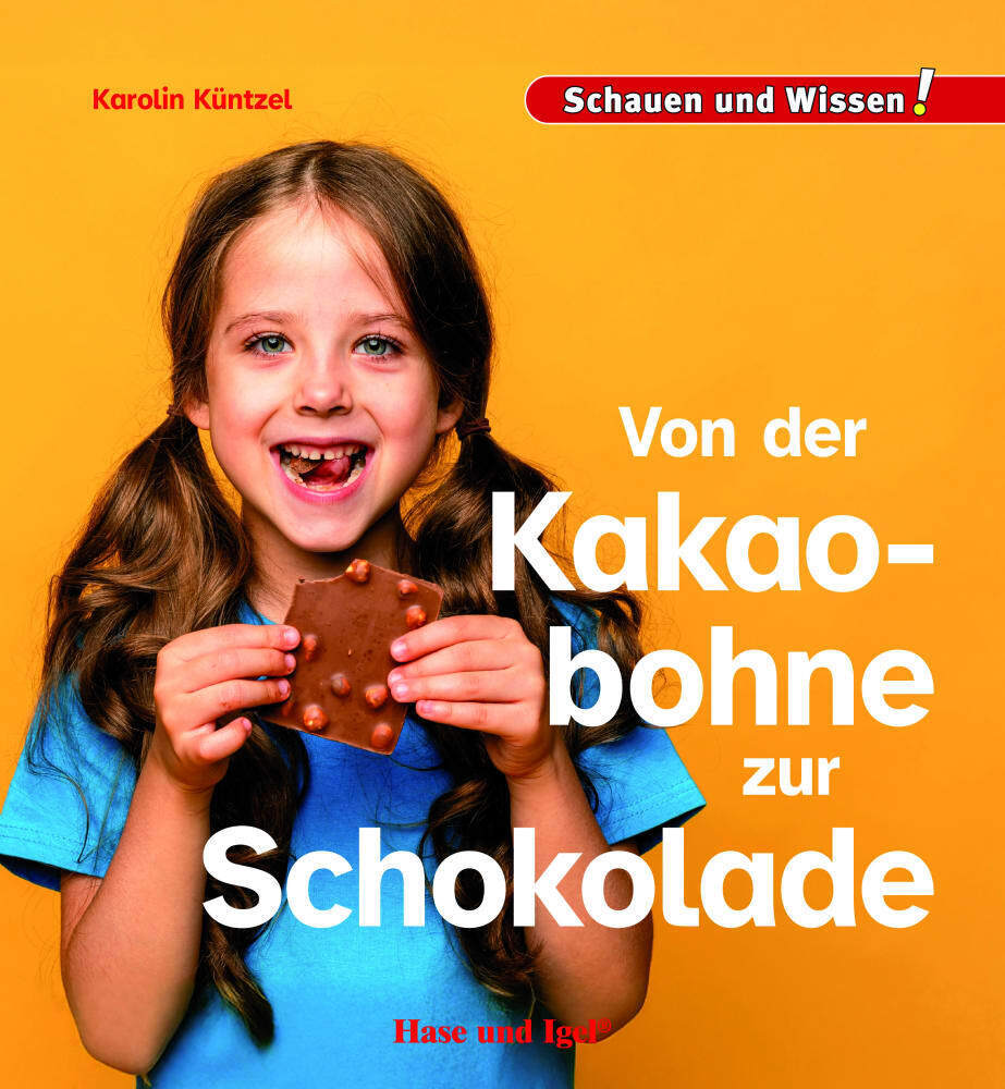 Von der Kakaobohne zur Schokolade (Karolin Küntzel)