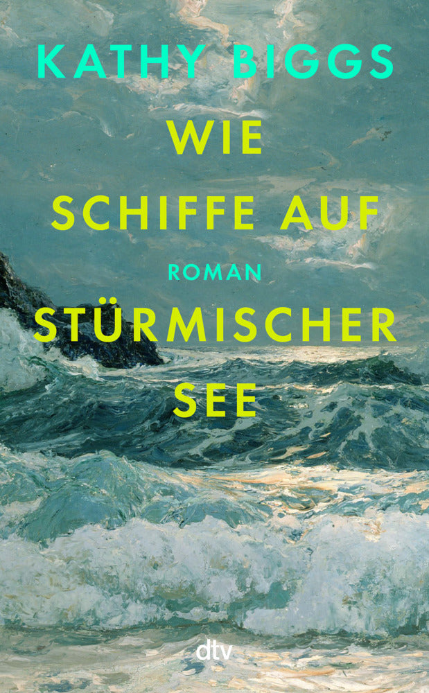 Wie Schiffe auf stürmischer See (Kathy Biggs)