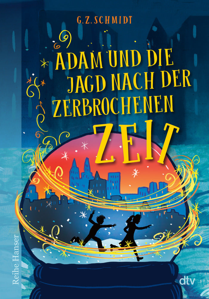 Adam und die Jagd nach der zerbrochenen Zeit (G. Z. Schmidt)