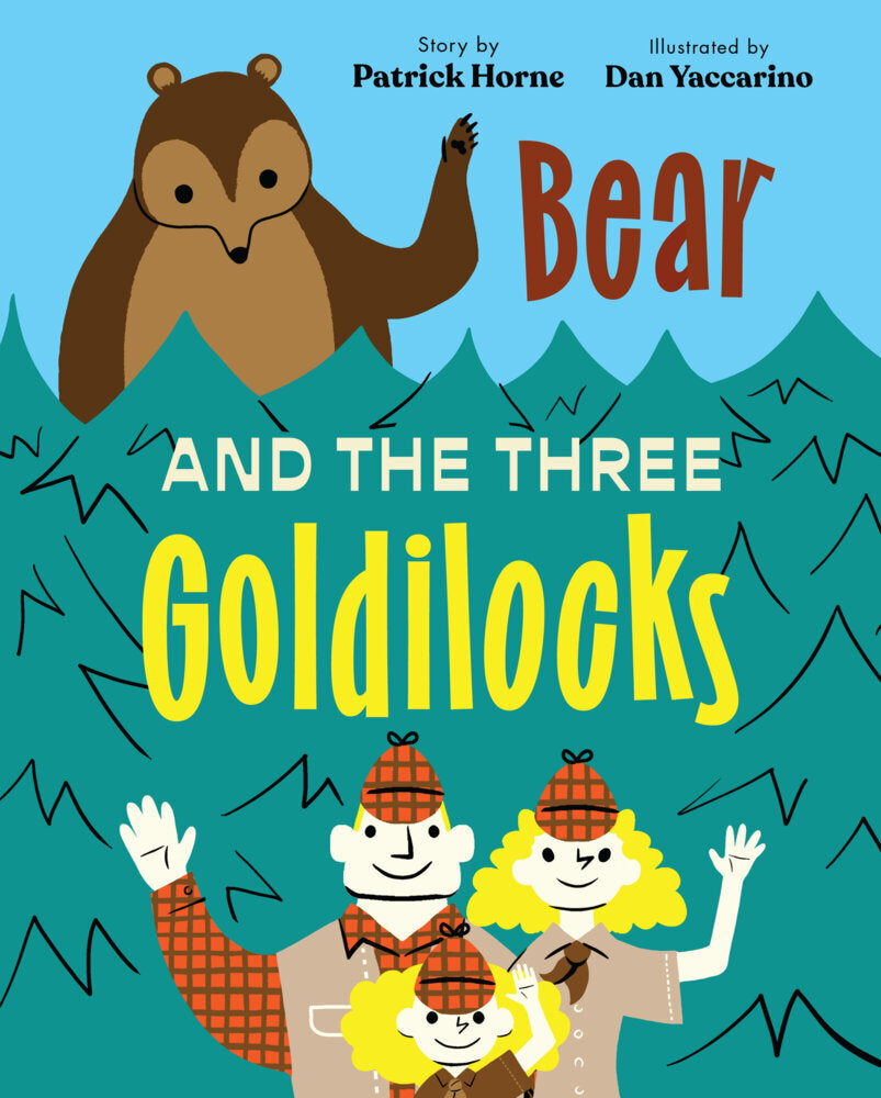 Bear and the Three Goldilocks (Patrick Horne)