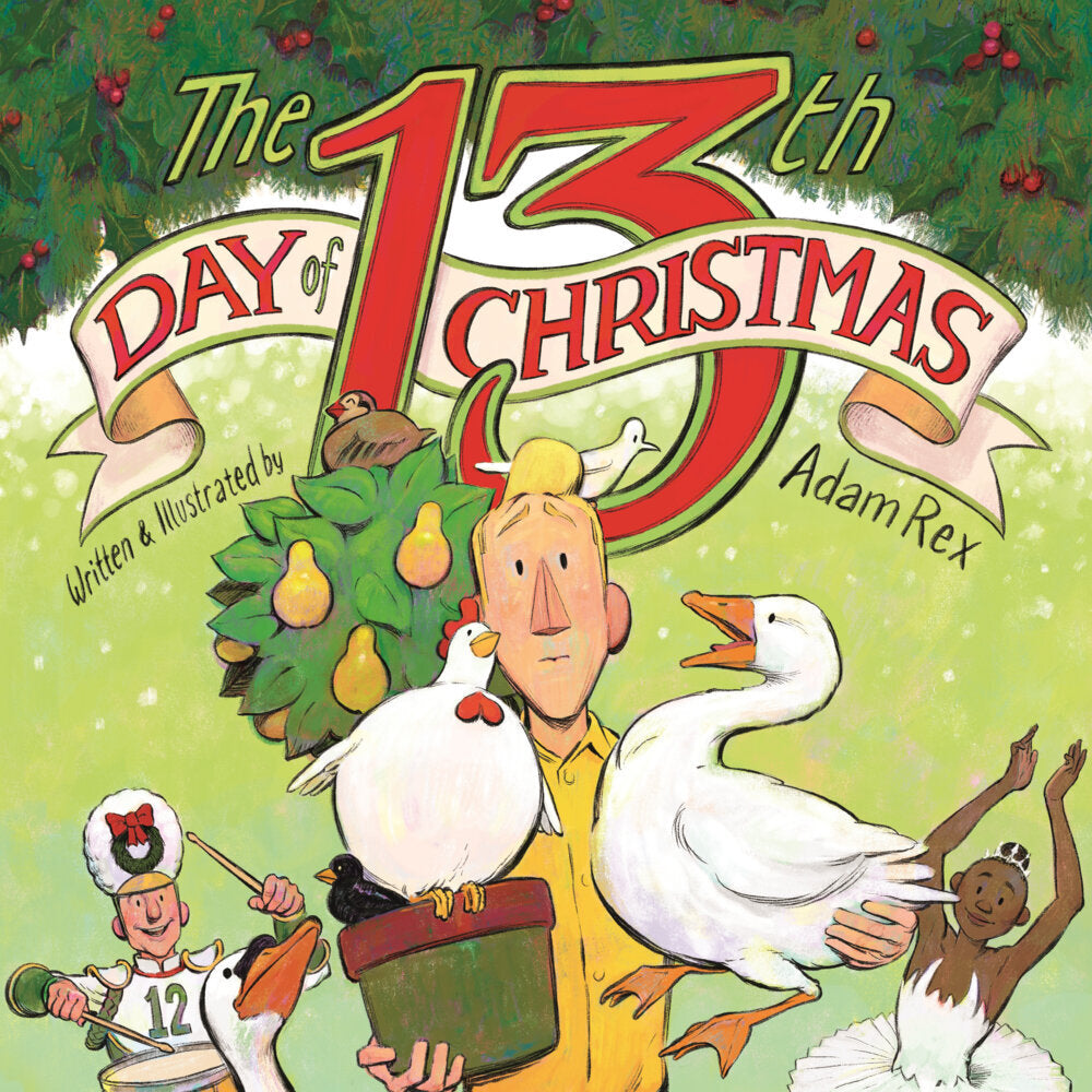 The 13th Day of Christmas (Adam Rex)