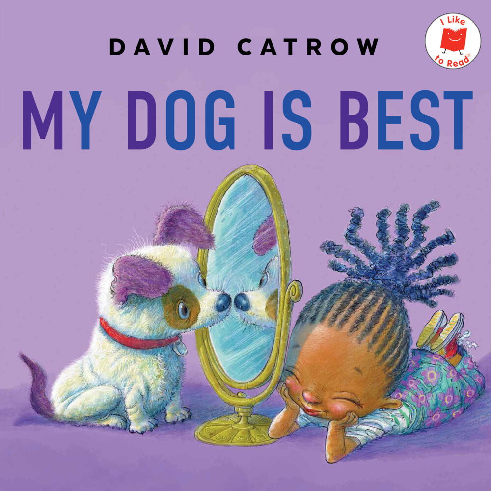 My Dog Is Best (David Catrow)