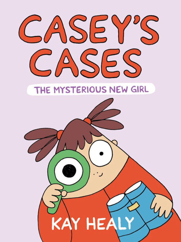 Casey's Cases: The Mysterious New Girl (Kay Healy)