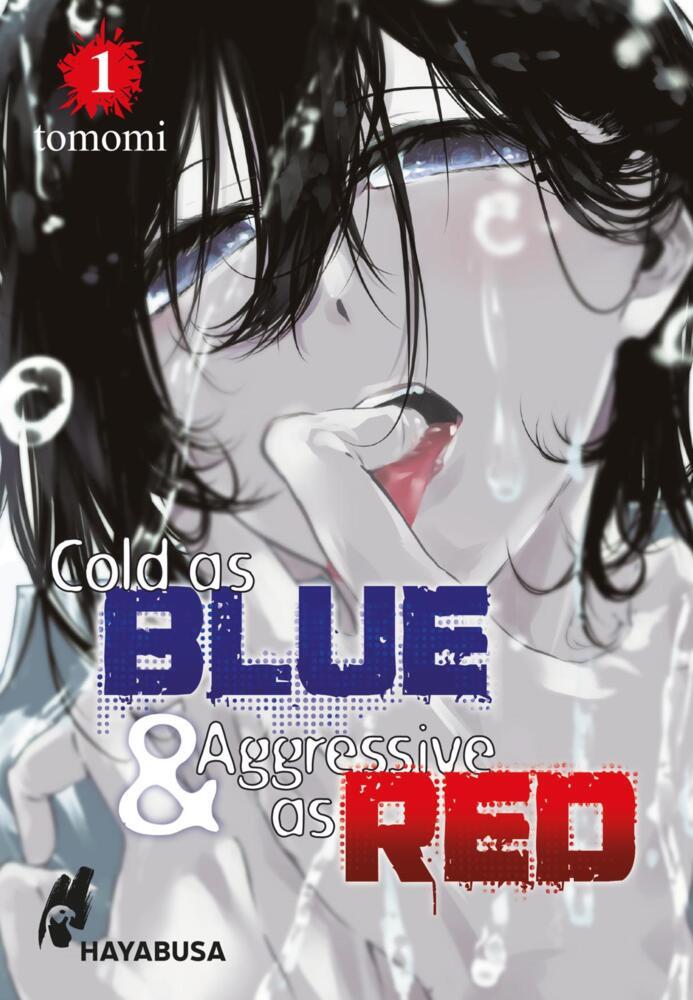 Cold as Blue & Aggressive as Red 1 (Tomomi)