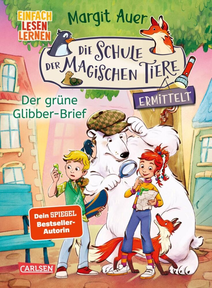 Die Schule der magischen Tiere ermittelt 1: Der grüne Glibber-Brief (Margit Auer)