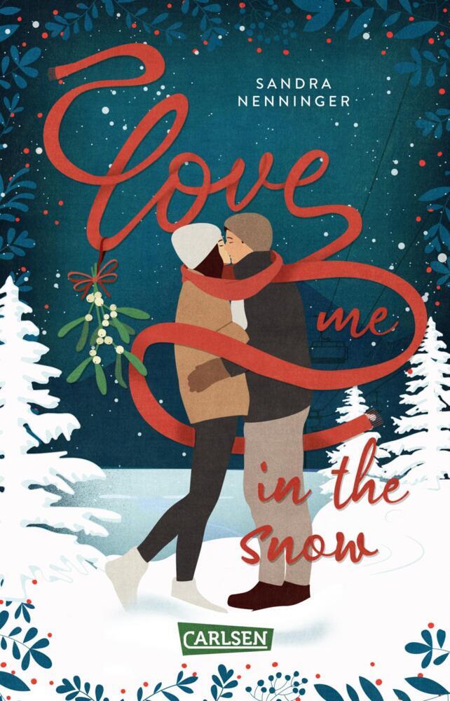 Love Me in the Snow (Sandra Nenninger)