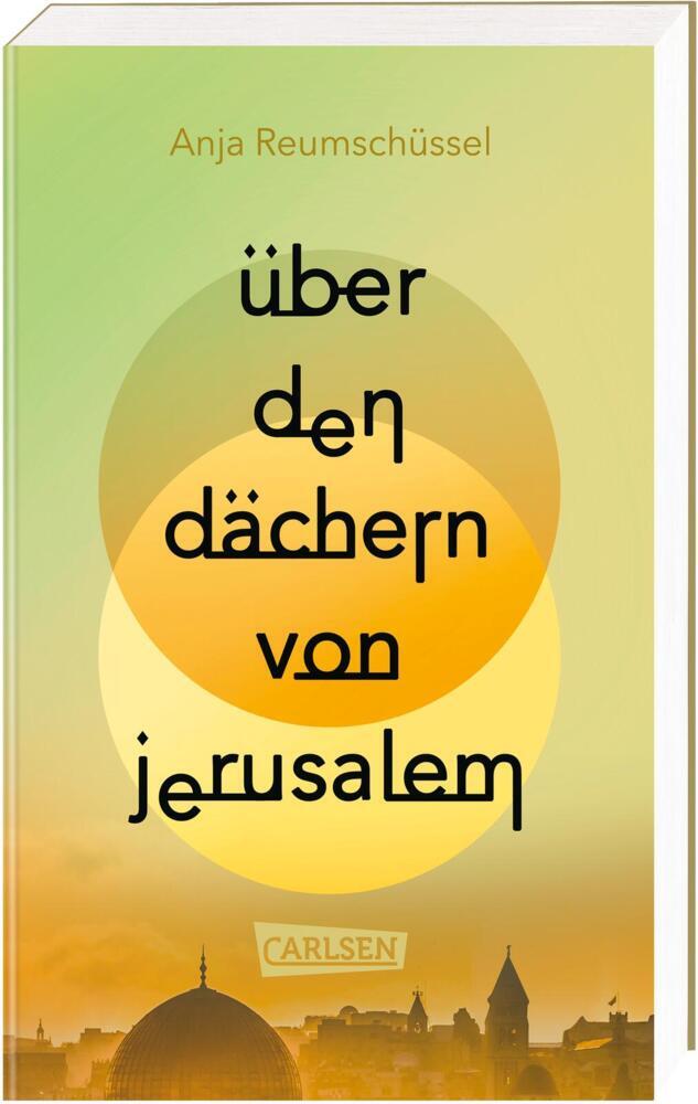 Über den Dächern von Jerusalem (Anja Reumschüssel)
