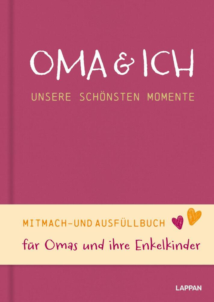 Oma und ich - unsere schönsten Momente (Lappan Verlag)