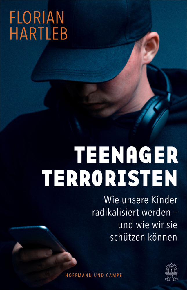 Teenager-Terroristen (Florian Hartleb)