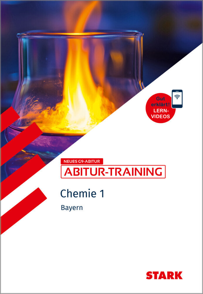 STARK Chemie 1 - Abitur-Training Bayern - Atombau, Bindungen, Analytik, Energetik, Kinetik, Gleichgewichte (Thomas Gerl)