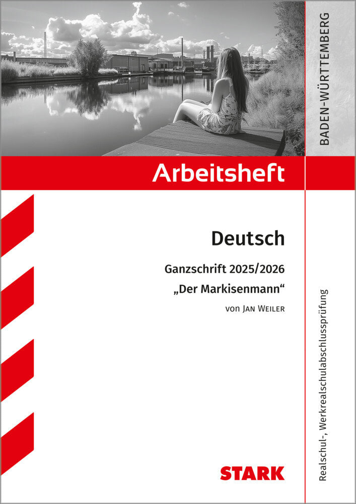 STARK Jan Weiler: Der Markisenmann - Deutsch Ganzschrift 2025/26 BW - Arbeitsheft mit Lösungen (Olivia Katzbach)