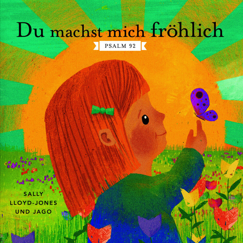 Du machst mich fröhlich (Sally Lloyd-Jones)