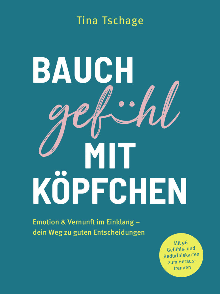 Bauchgefühl mit Köpfchen (Tina Tschage)