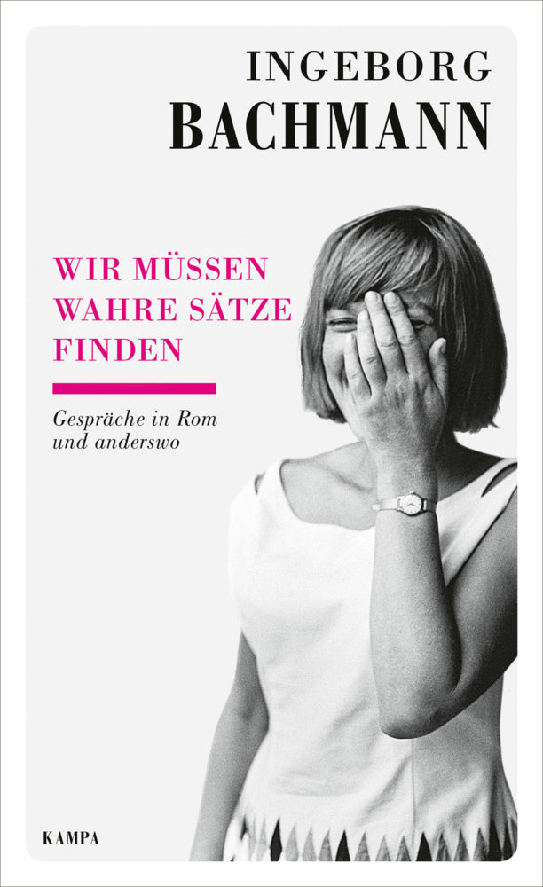 Wir müssen wahre Sätze finden (Ingeborg Bachmann)