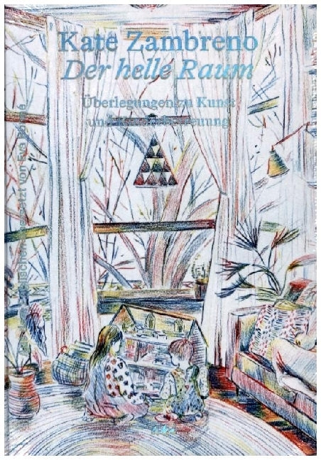 Der helle Raum (Kate Zambreno)