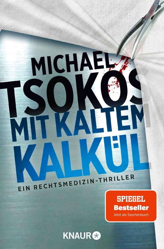 Mit kaltem Kalkül (Michael Tsokos)