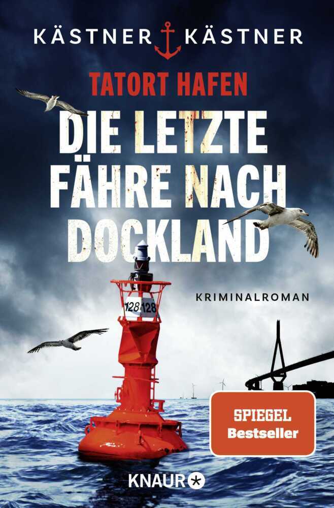 Tatort Hafen - Die letzte Fähre nach Dockland (Kästner & Kästner)