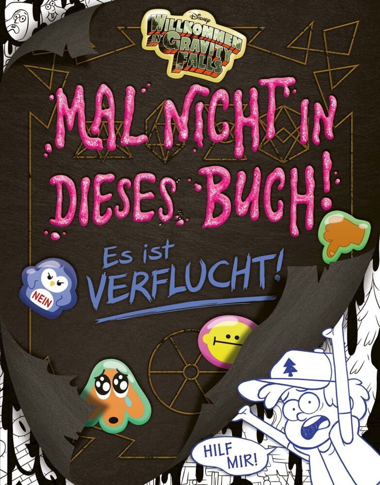 Willkommen in Gravity Falls - Mal nicht in dieses Buch! Es ist verflucht! (Disney)