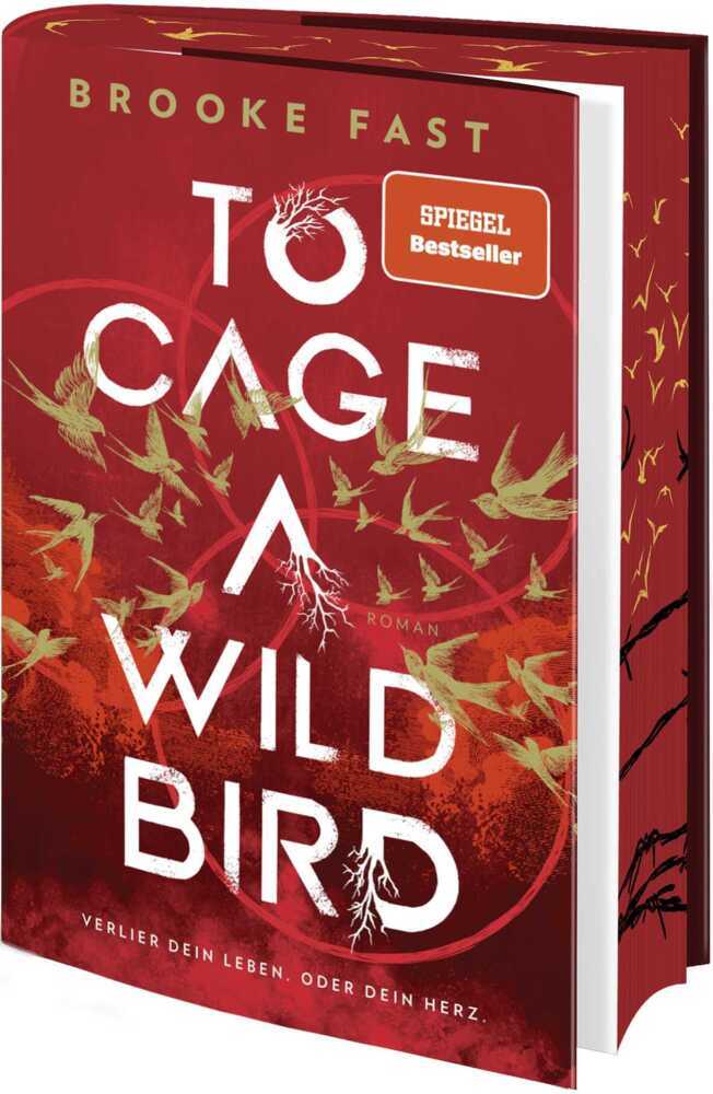 To Cage a Wild Bird (Brooke Fast)