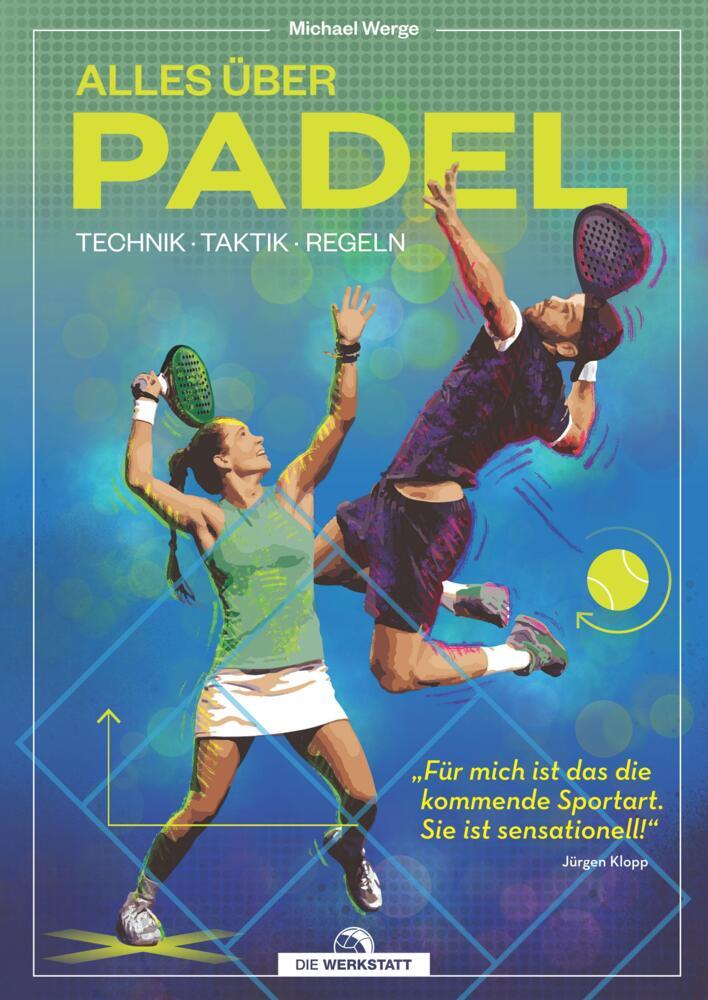 Alles über Padel (Michael Werge)