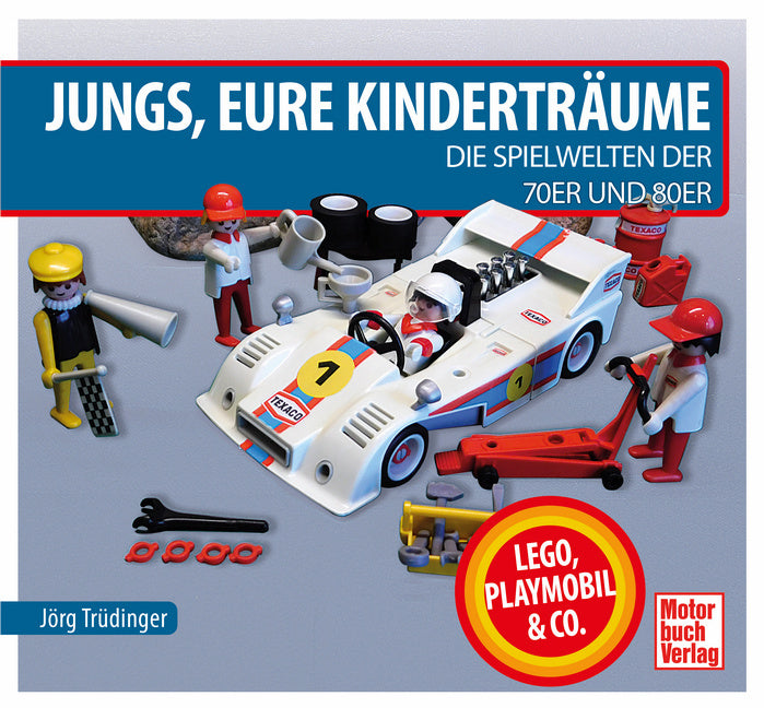 Jungs, Eure Kinderträume (Jörg Trüdinger)