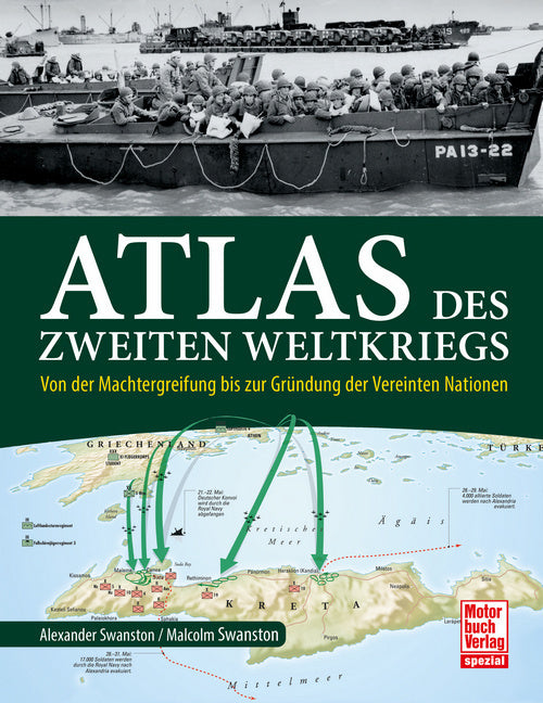 Atlas des Zweiten Weltkriegs (Alexander Swanston)