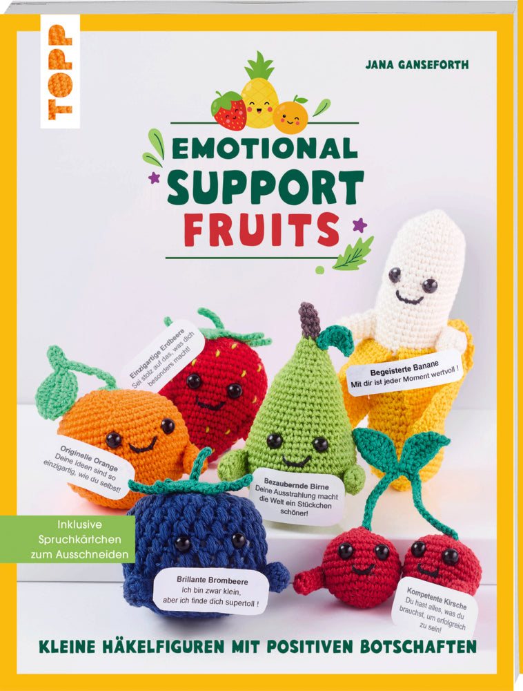 Emotional Support Fruits (Jana Ganseforth)