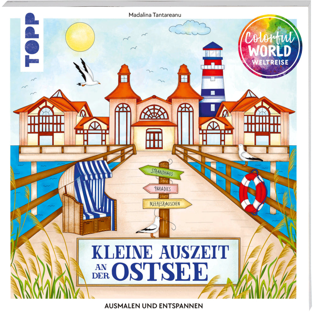 Colorful World Weltreise - Kleine Auszeit an der Ostsee (Madalina Tantareanu)