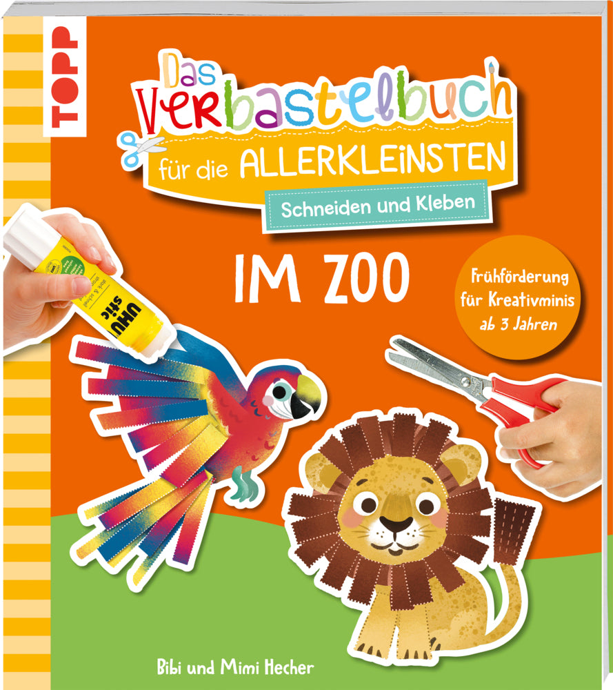 Das Verbastelbuch für die Allerkleinsten. Schneiden und Kleben. Im Zoo (Mimi Hecher)