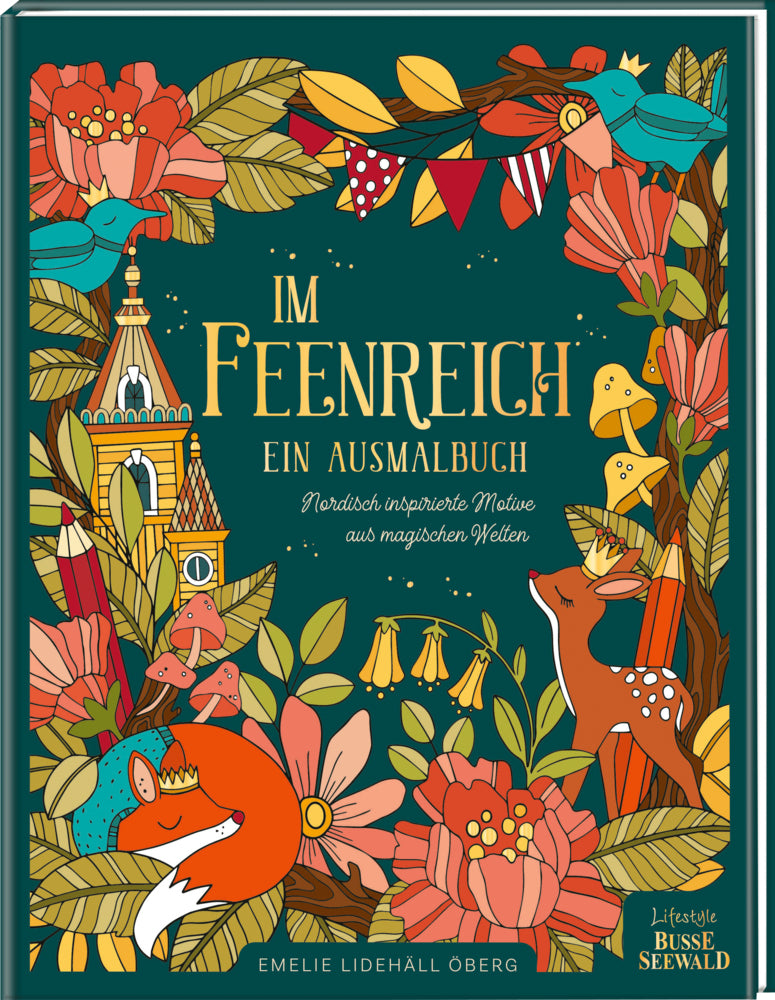 Im Feenreich. Ein Ausmalbuch. (Emelie Lidehäll Öberg)